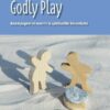 Découvrir Godly Play : Vivre une séance de catéchèse innovante