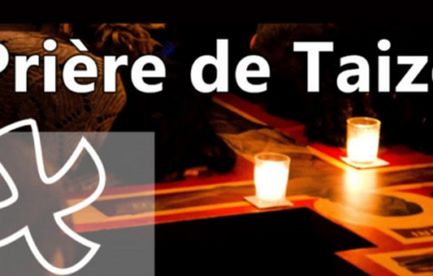 VEILLEE DE PRIERE avec les chants de TAIZE  à EGLISE SAINTE CROIX